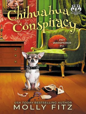 cover image of Chihuahua Conspiracy